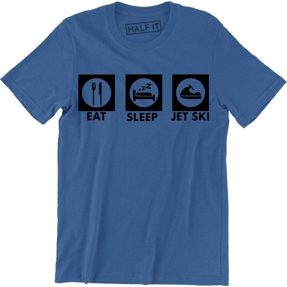 Eat Sleep Jet Ski Funny Slogan Freestyle Gift Idea Watersports Men'S T-Shirt